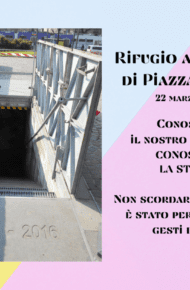 Visita al Rifugio Antiaereo – Piazza Grandi